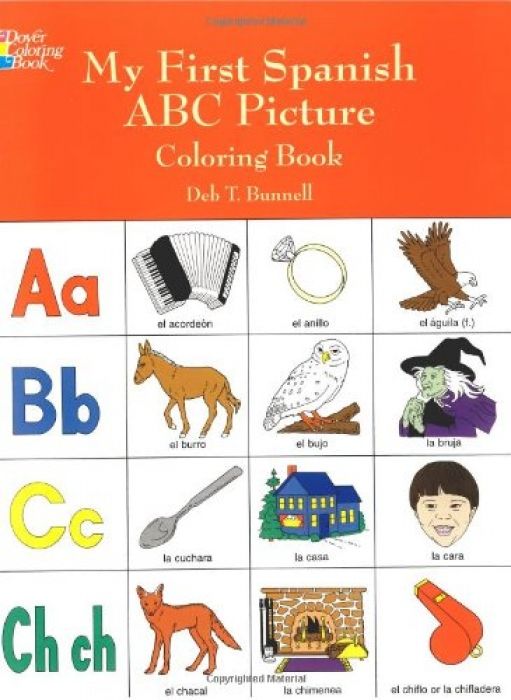 Deb T. Bunnell My First Spanish ABC Picture Colori