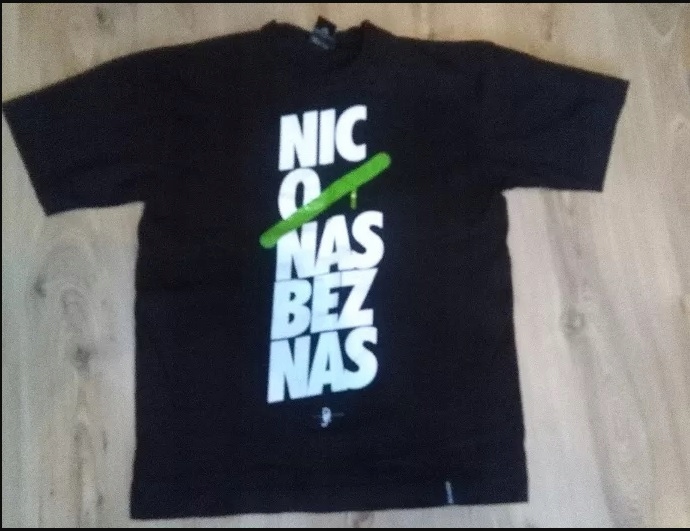 T shirt Nic O Nas Bez Nas PIH
