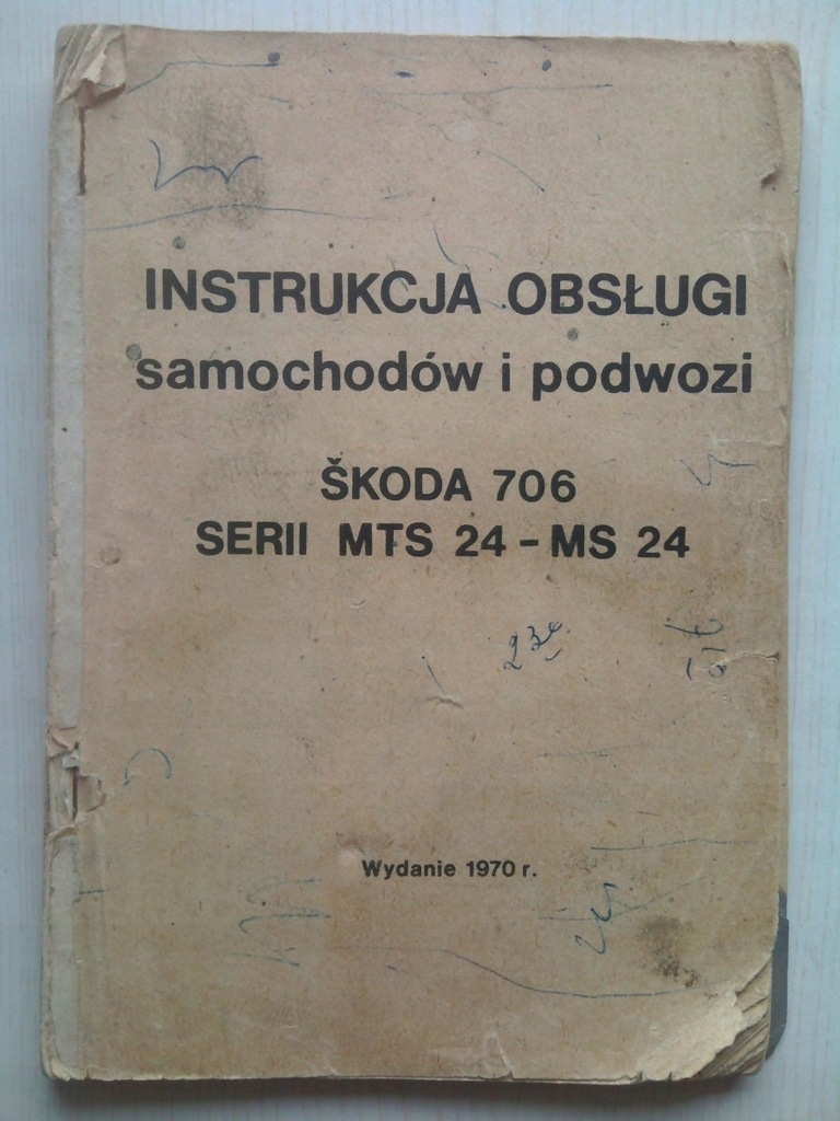 SKODA 706 MTS24 MS24 INSTRUKCJA OBSŁUGI SAMOCHODÓW