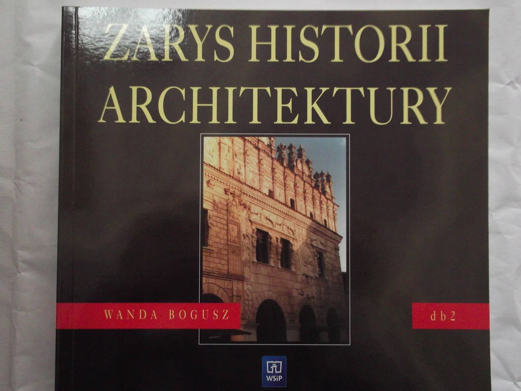Zarys historii architektury db2 Bogusz WSiP
