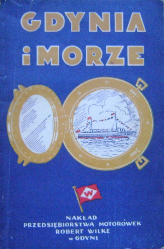 GDYNIA I MORZE -ALBUM GDYNI -wyd.1938