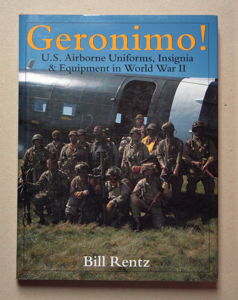 Geronimo! - U.S. Airborne uniforms insignia WW II