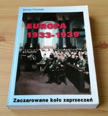 Europa 1933-1939 - Janusz Choiński