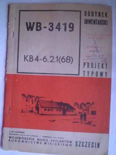 * BUDYNEK INWENTARSKI WB 3419 PROJEKT TYPOWY
