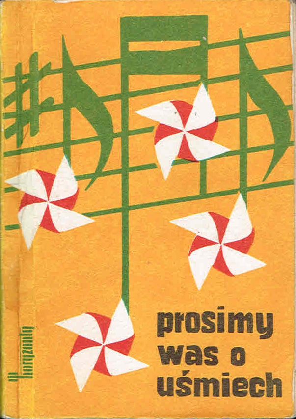 Tekst Piosenki Prosimy Was O Uśmiech = Prosimy was o uśmiech HARCERSTWO śpiewnik nuty = - 7105038536