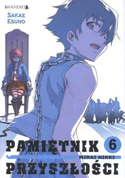 Pamiętnik Przyszłości 6 - Mirai Nikki   - Mira
