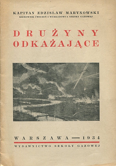 Marynowski DRUŻYNY ODKAŻAJĄCE 1934 gazy chemia