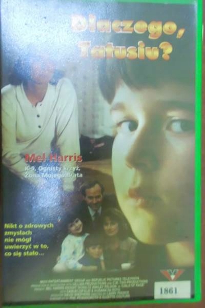 Dlaczego, Tatusiu? - Mel Harris VHS kaseta video