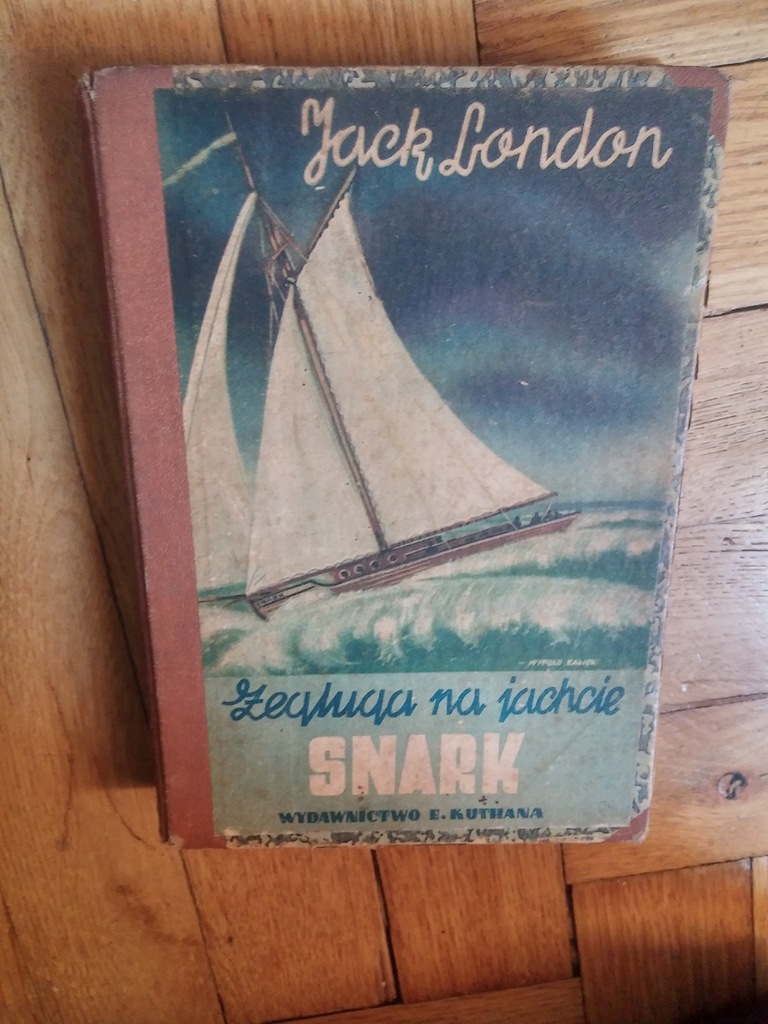 Żegluga Na Jachcie SNARK - Jack London 1949