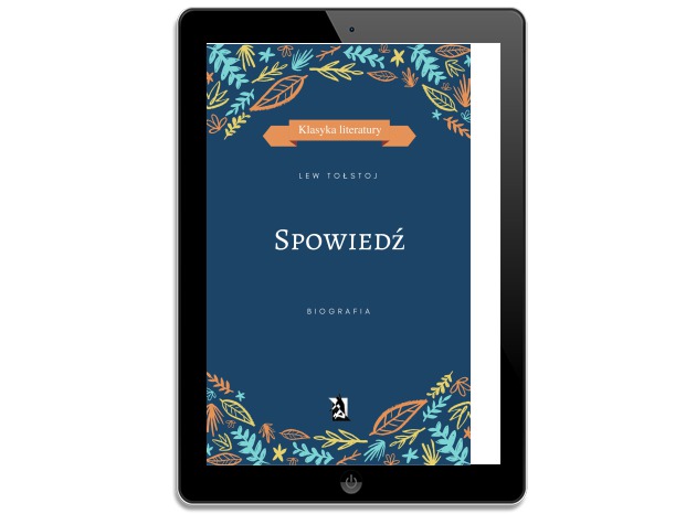 Spowiedź. Lew Tołstoj