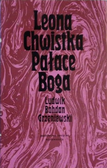 Ludwik Grzeniewski - Pałace Boga