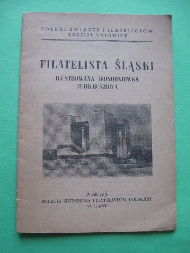 FILATELISTA ŚLĄSKI Jednodniówka jubileuszowa 1957
