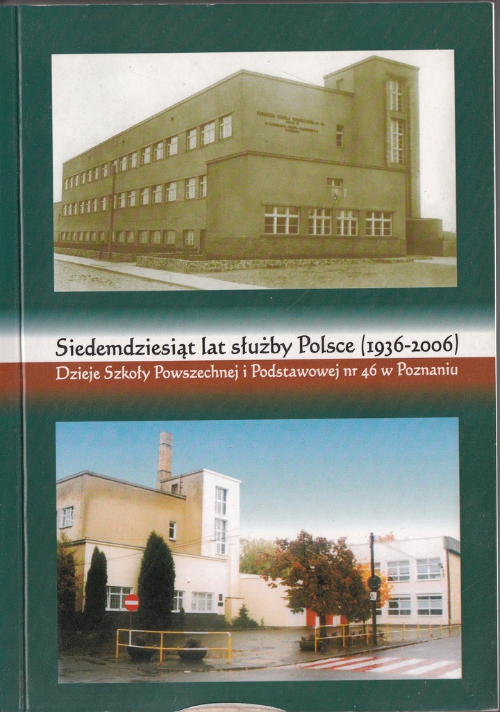 Dzieje Szkoły nr 46 w Poznaniu Poznań