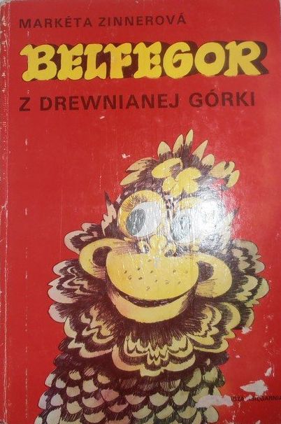 Zimnerova BELFEGOR Z DREWNIANEJ GÓRKI