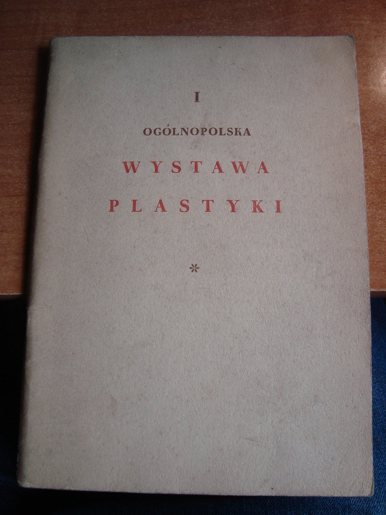 OGÓLNOPOLSKA WYSTAWA PLASTYKI 1950 KATALOG