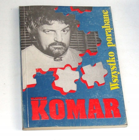 Wszystko porąbane Jan Lis, Władysław Komar
