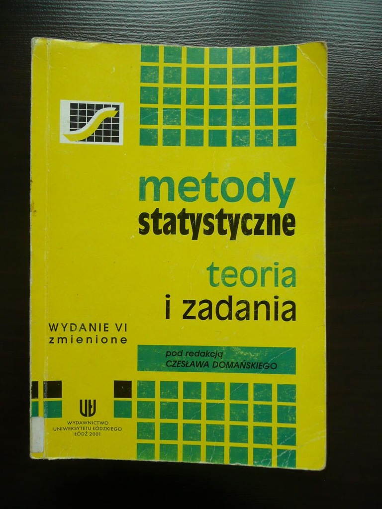 Metody statystyczne Teoria i zadania Domański Łódź