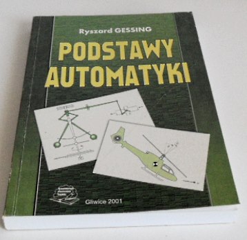 PODSTAWY AUTOMATYKI Ryszard Gessing
