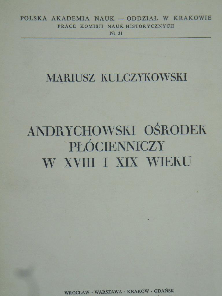 Kulczykowski Andrychowski ośrodek płócienniczy