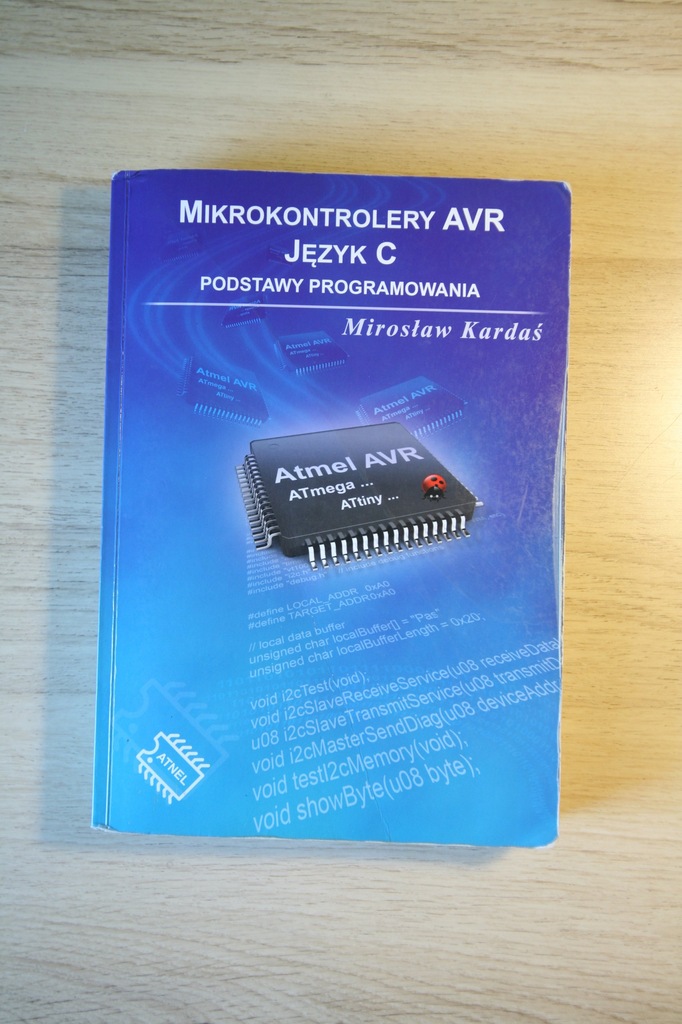 Miroslaw Kardas Mikrokontrolery Avr Jezyk C Bcm 7255127103 Oficjalne Archiwum Allegro