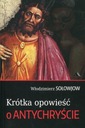 Рассказ Владимира Соловьева об Антихристе.