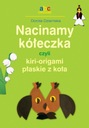  Názov Nacinamy kółeczka