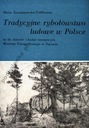 Традиционная народная рыбалка в Польше