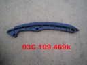 VW SEAT GUIDE CHAIN VALVE CONTROL SYSTEM 03C109469K photo 1 - milautoparts-fr.ukrlive.com