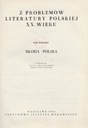 МОЛОДАЯ ПОЛЬША из проблем польской литературы ХХ века