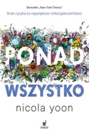 Ponad wszystko Nicola Yoon