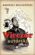 Wieczór autorski Andrzej Waligórski