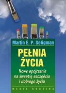 Pełnia życia Martin E. P. Seligman