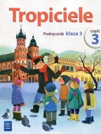 Tropiciele 3 Podręcznik Część 3 Agnieszka Banasiak