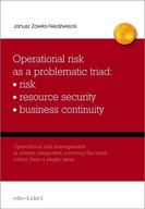 Operational risk as a problematic triad risk resiurce security business con