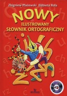 Nowy ilustrowany słownik ortograficzny + CD Elżbieta Rola