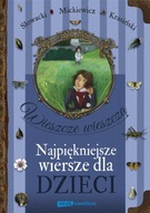 Wieszcze wieszczą Najpiękniejsze wiersze dla dzieci Adam Mickiewicz,