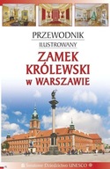 Przewodnik il. Zamek Królewski w Warszawie