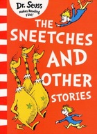 Sneetches and Other Stories Dr. Seuss