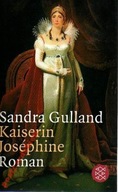 18202 Kaiserin Josephine: Roman. Sandra Gulland