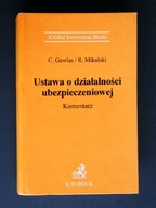 USTAWA O DZIAŁALNOŚCI UBEZPIECZENIOWEJ Gawlas Miku