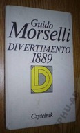 DIVERTIMENTO 1889 - Guido Morselli