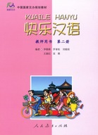 KUAILE HANYU / Happy Chinese 2 / Teacher's book