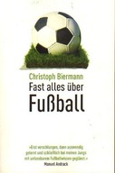 18374 Fast alles über Fußball.