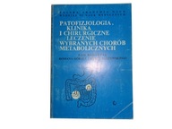 Patofizjologia klinika i chirurgiczne leczenie