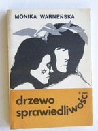 MONIKA WARNEŃSKA DRZEWO SPRAWIEDLIWOŚCI