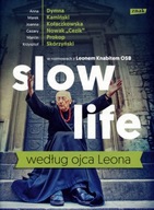 Slow life według ojca Leona Leon Knabit