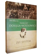 Książka ZŁY SYSTEM - TEKSTY NIEWYDANE Tadeusz Dołęga-Mostowicz BEZPOŚREDNIO