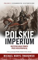 Polskie imperium.Michael Morys-Twarowski