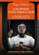 Człowiek o stu obliczach Edgar Wallace