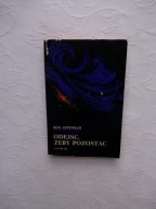 ODEJŚĆ ŻEBY POZOSTAĆ /FIZYKA KOSMOLOGIA ASTRONOMIA